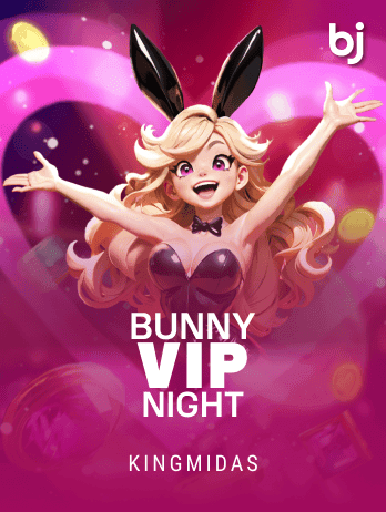 Bunny VIP Night